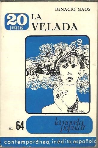 LA VELADA.