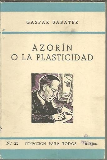 AZORIN O LA PLASTICIDAD.