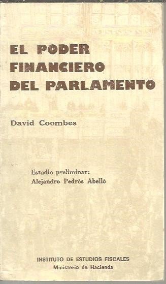 EL PODER FINANCIERO DEL PARLAMENTO. EL PAPEL DE LOS PARLAMENTOS …