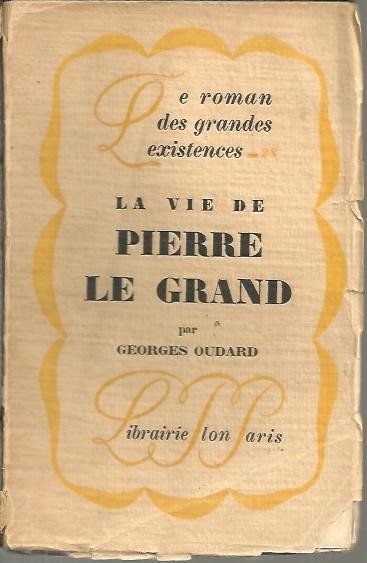 LA VIE DE PIERRE LE GRAND.