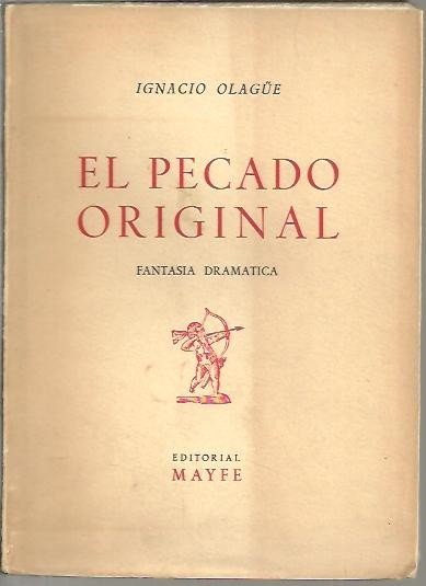 EL PECADO ORIGINAL. FANTASIA DRAMATICA.