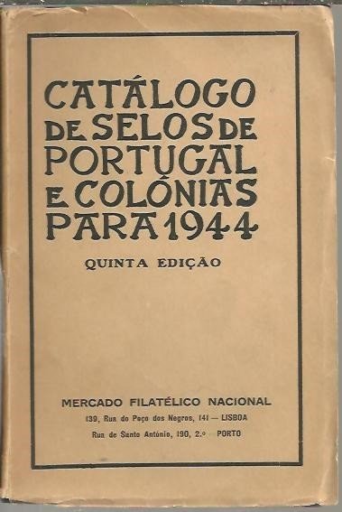 CATALOGO DE SELOS DE PORTUGAL E COLONIAS.