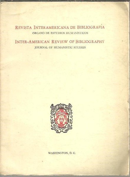 REVISTA INTERAMERICANA DE BIBLIOGRAFIA. ORGANO DE ESTUDIOS HUMANISTICOS. INTER AMERICAN …