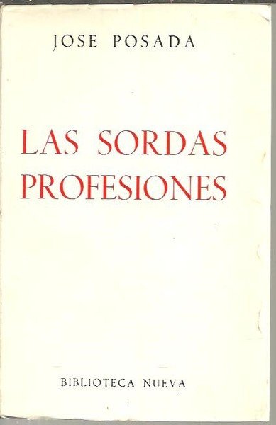 LAS SORDAS PROFESIONES.