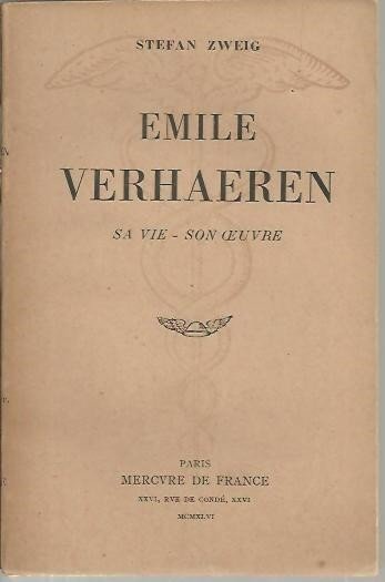 EMILE VERHAEREN. SA VIE. SON OEUVRE.