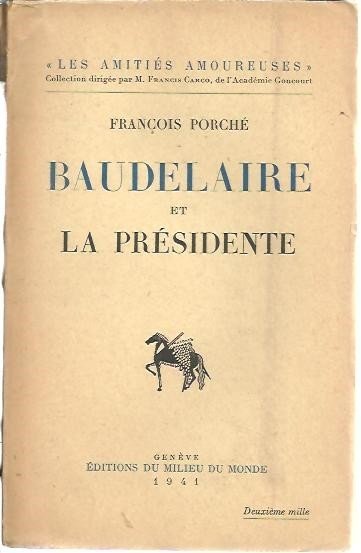 BAUDELAIRE ET LA PRESIDENTE.