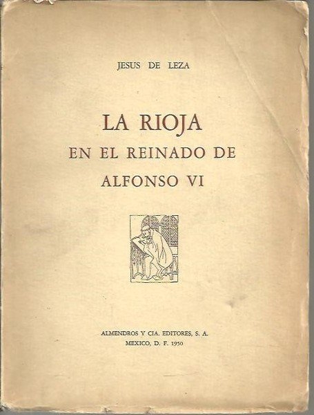 LA RIOJA EN EL REINADO DE ALFONSO VI. ENSAYO DE …