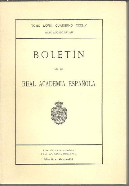 BOLETIN DE LA REAL ACADEMIA ESPAÑOLA. TOMO LXVIII. CUADERNO CCXLIV. …