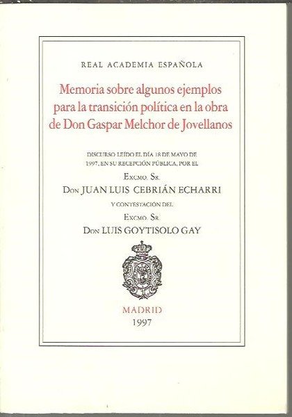 MEMORIA SOBRE ALGUNOS EJEMPLOS PARA LA TRANSICION POLITICA EN LA …