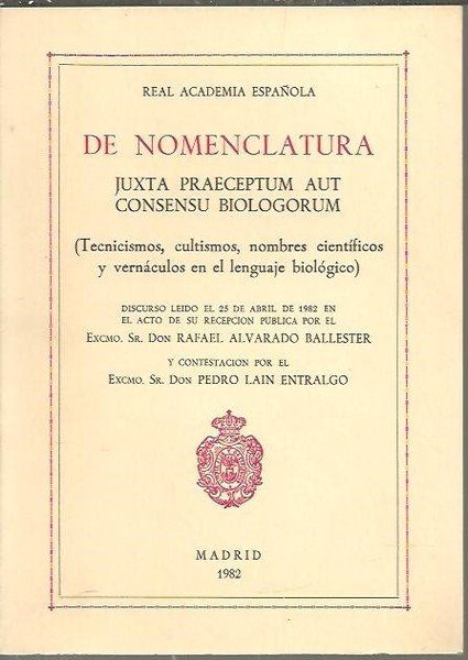 DE NOMENCLATURA. JUXTA PRAECEPTUM AUT CONSENSU BIOLOGORUM (TECNICISMOS, CULTISMOS, NOMBRES …
