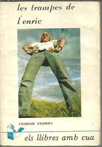 LES TRAMPES DE L'ENRIC.