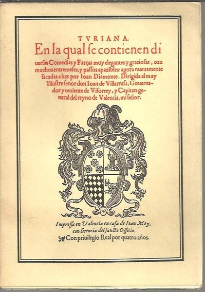 TURIANA. COLECCION DE COMEDIAS Y FARSAS QUE SACO A LA …