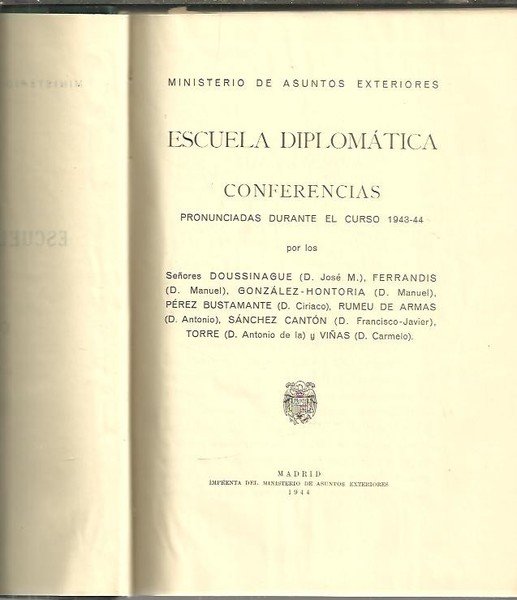 CONFERENCIAS. ESCUELA DIPLOMATICA.