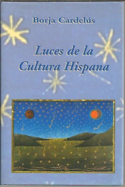 LUCES DE LA CULTURA HISPANA.