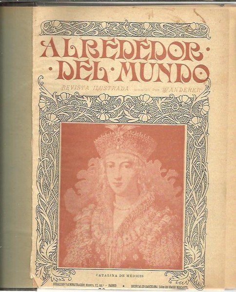 ALREDEDOR DEL MUNDO. AÑO I. NUMS. 1 A 30.