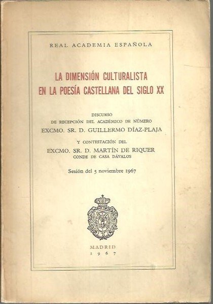 LA DIMENSION CULTURALISTA EN LA POESIA CASTELLANA DEL SIGLO XX.