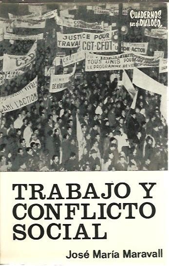 TRABAJO Y CONFLICTO SOCIAL.