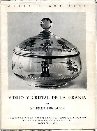 VIDRIO Y CRISTAL DE LA GRANJA.