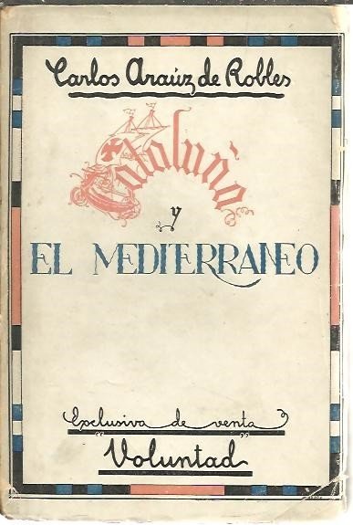 CATALUÑA Y EL MEDITERRANEO.