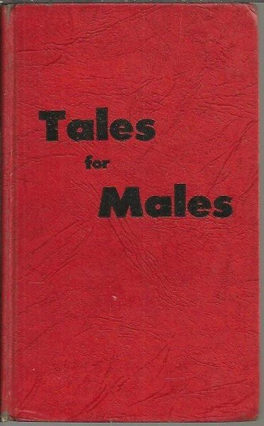 TALES FOR MALES.