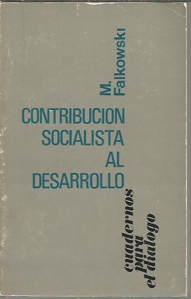 CONTRIBUCION SOCIALISTA AL DESARROLLO.