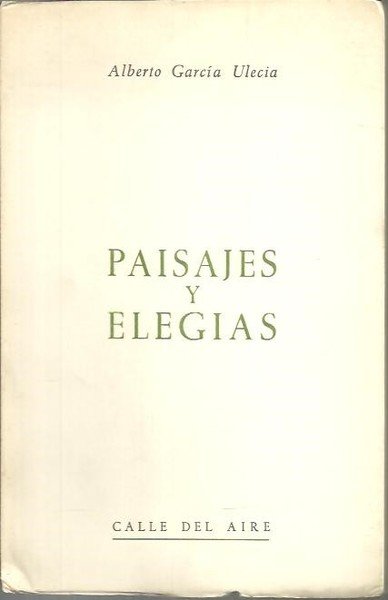 PAISAJES Y ELEGIAS.