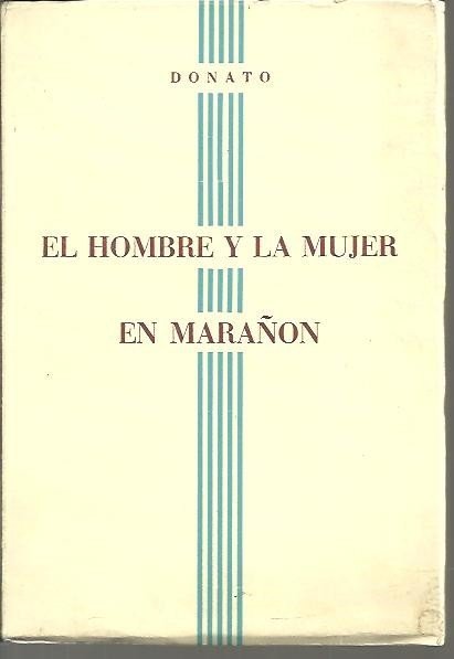 EL HOMBRE Y LA MUJER EN MARAÑON.