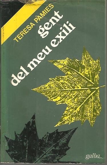 GENT DEL MEU EXILI. INOBLIDABLES.