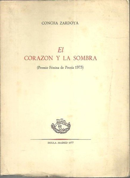 EL CORAZON Y LA SOMBRA.