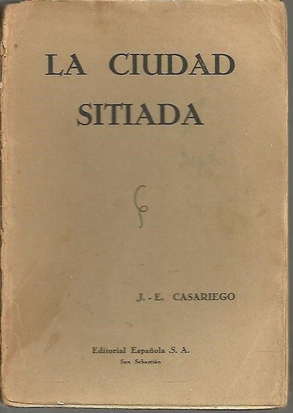 LA CIUDAD SITIADA. NOVELA HISTORICA DEL MADRID PRERREVOLUCIONARIO Y DEL …