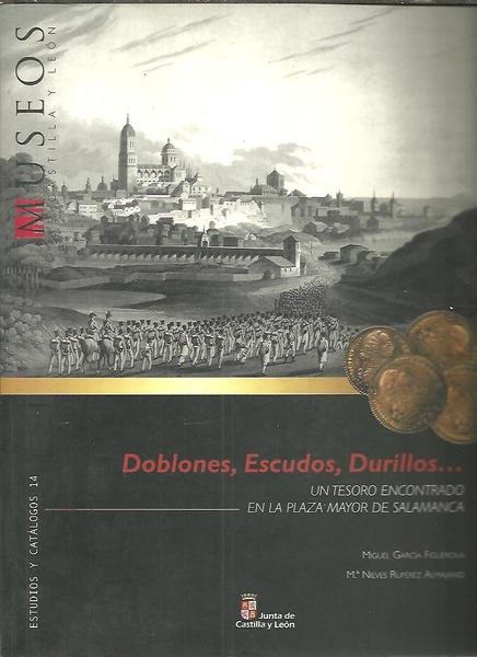 DOBLONES, ESCUDOS, DURILLOS. UN TESORO ENCONTRADO EN LA PLAZA MAYOR …