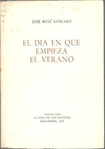 EL DIA EN QUE EMPIEZA EL VERANO.