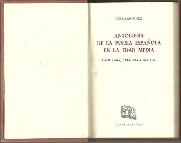 ANTOLOGIA DE LA POESIA ESPAÑOLA EN LA EDAD MEDIA. CASTELLANA, …