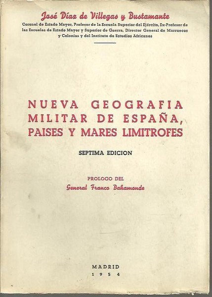 NUEVA GEOGRAFIA MILITAR DE ESPAÑA, PAISES Y MARES LIMITROFES.