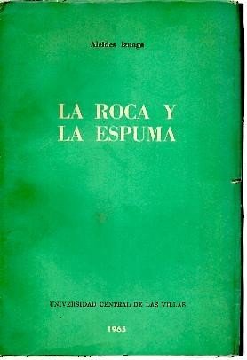 LA ROCA Y LA ESPUMA. POMEAS.