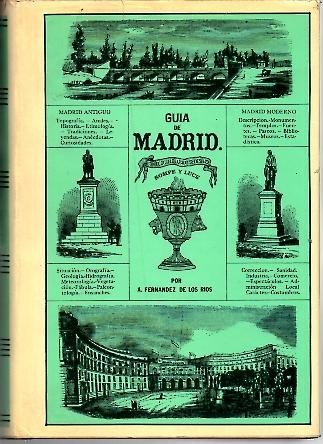 GUIA DE MADRID, MANUAL DEL MADRILEÑO Y DEL FORASTERO.
