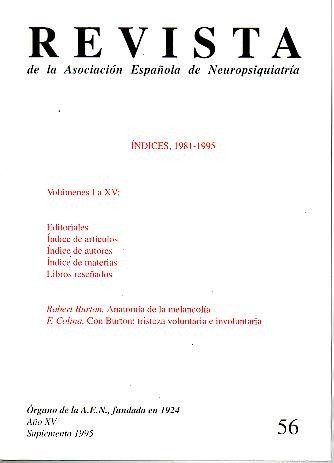 REVISTA DE LA ASOCIACION ESPAÑOLA DE NEUROPSIQUIATRIA. AÑO XV. N. …