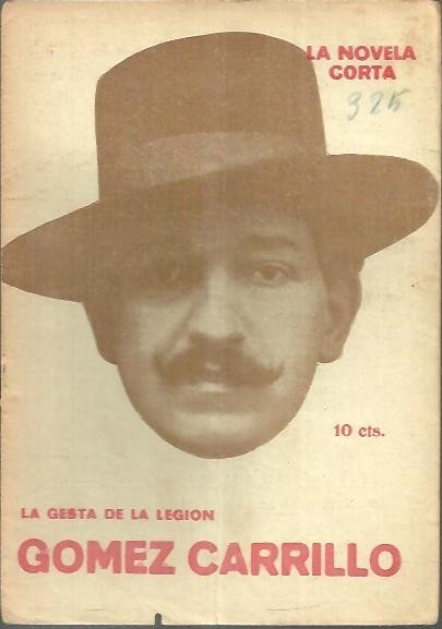 LA GESTA DE LA LEGION. (LOS ESPAÑOLES EN LA GUERRA).