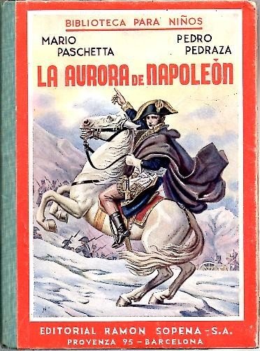 LA AURORA DE NAPOLEON.