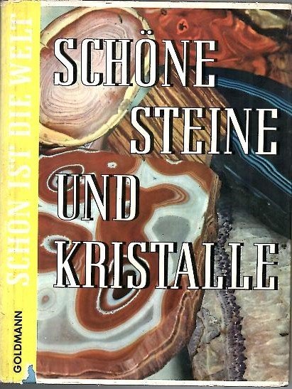 SCHONE STEINE UND KRISTALLE.