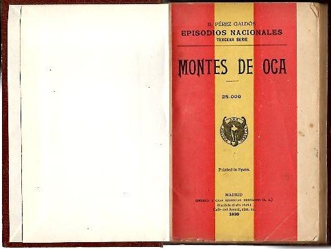 EPISODIOS NACIONALES. MONTES DE OCA.
