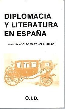 DIPLOMACIA Y LITERATURA EN ESPAÑA.