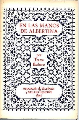 EN LAS MANOS DE ALBERTINA.