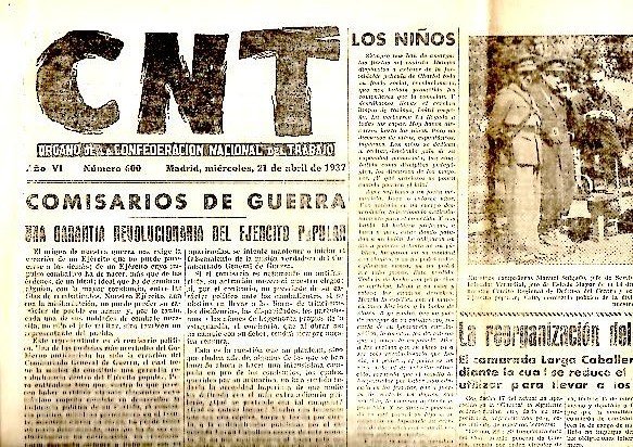 CNT. ORGANO DE LA CONFEDERACION NACIONAL DEL TRABAJO. AÑO VI. …