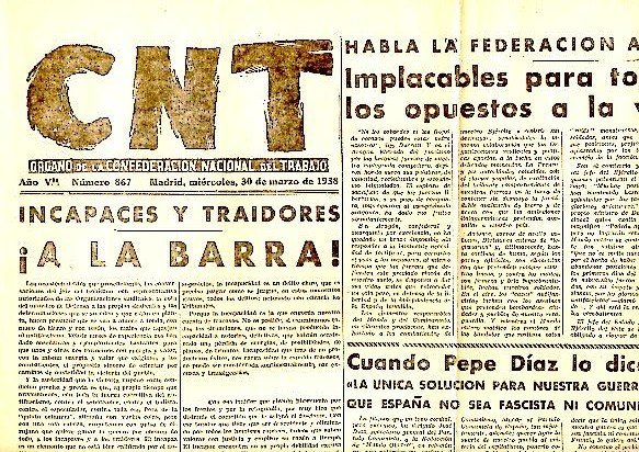 CNT. ORGANO DE LA CONFEDERACION NACIONAL DEL TRABAJO. AÑO VII. …