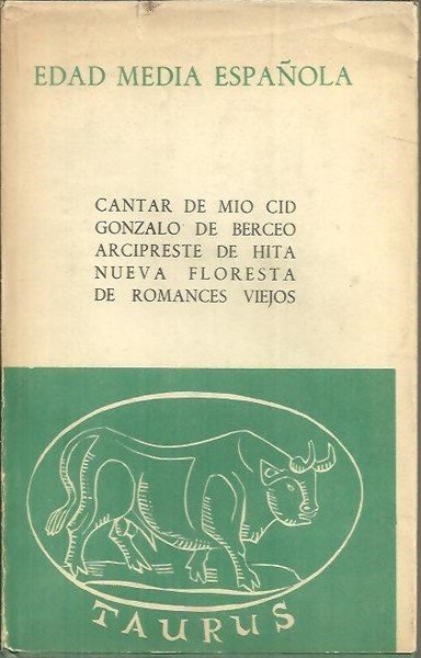 EDAD MEDIA ESPAÑOLA. CANTAR DE MIO CID. GONZALO DE BERCEO. …