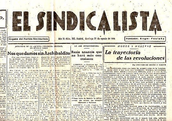 EL SINDICALISTA. ORGANO DEL PARTIDO SINDICALISTA. AÑO IV. N. 792. …