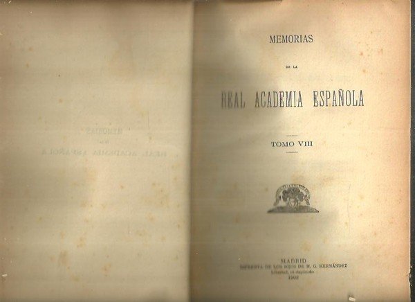 MEMORIAS DE LA REAL ACADEMIA ESPAÑOLA. TOMO VIII.