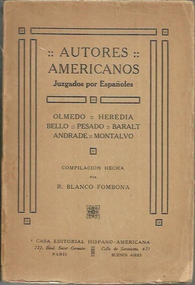 AUTORES AMERICANOS JUZGADOS POR ESPAÑOLES.