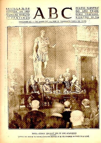 ABC. DIARIO ILUSTRADO. AÑO XXXIII. N. 10764. 30-NOVIEMBRE-1937.